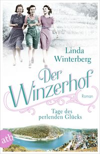 Vorderes Coverbild Der Winzerhof – Tage des perlenden Glücks