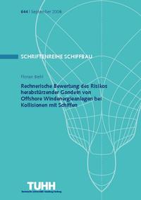 Vorderes Coverbild Rechnerische Bewertung von Fundamenten von Offshore Windenergieanlagen bei Kollision mit Schiffen