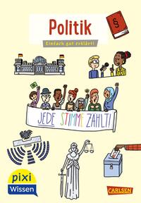 Vorderes Coverbild Pixi Wissen 111: Politik