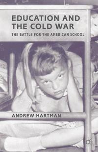 Vorderes Coverbild Education and the Cold War