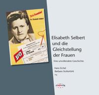 Vorderes Coverbild Elisabeth Selbert und die Gleichstellung der Frauen