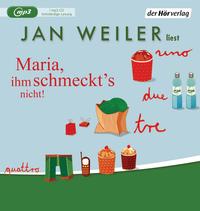Vorderes Coverbild Maria, ihm schmeckt's nicht