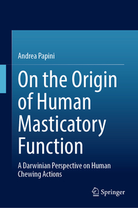 Vorderes Coverbild On the Origin of Human Masticatory Function