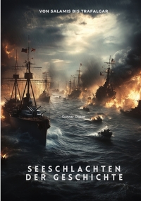 Vorderes Coverbild Seeschlachten der Geschichte