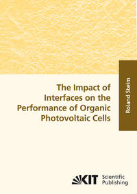 Vorderes Coverbild The impact of interfaces on the performance of organic photovoltaic cells