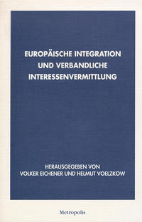 Vorderes Coverbild Europäische Integration und verbandliche Interessenvermittlung