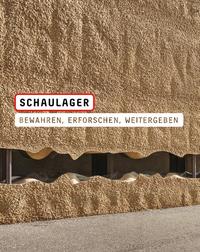 Vorderes Coverbild Schaulager. Bewahren, Erforschen, Weitergeben