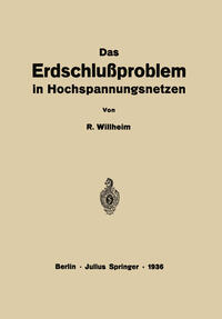 Vorderes Coverbild Das Erdschlußproblem in Hochspannungsnetzen