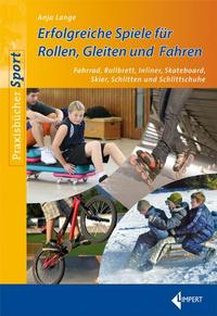 Vorderes Coverbild Erfolgreiche Spiele für Rollen Gleiten und Fahren