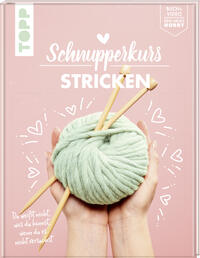 Vorderes Coverbild Schnupperkurs - Stricken
