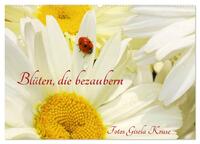 Vorderes Coverbild Blüten, die bezaubern (Wandkalender 2025 DIN A2 quer), CALVENDO Monatskalender
