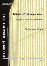 Vorderes Coverbild Religiöse Erfahrungsräume