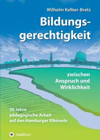 Vorderes Coverbild Bildungsgerechtigkeit - zwischen Anspruch und Wirklichkeit