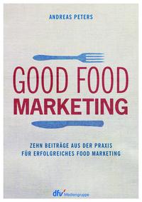 Vorderes Coverbild Good Food Marketing