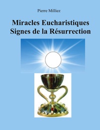 Vorderes Coverbild Miracles Eucharistiques Signes de la Résurrection