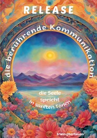Vorderes Coverbild RELEASE - die berührende Kommunikation