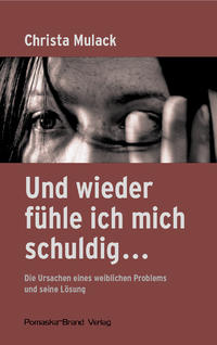 Vorderes Coverbild Und wieder fühle ich mich schuldig...