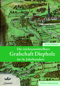 Vorderes Coverbild Die reichsunmittelbare Grafschaft Diepholz im 16. Jahrhundert