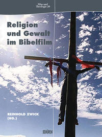 Vorderes Coverbild Religion und Gewalt im Bibelfilm