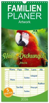 Vorderes Coverbild Familienplaner 2026 - Hallo Dschungel - Artwork mit 5 Spalten (Wandkalender, 21 x 45 cm) CALVENDO