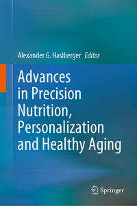 Vorderes Coverbild Advances in Precision Nutrition, Personalization and Healthy Aging