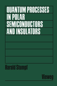Vorderes Coverbild Quantum Processes in Polar Semiconductors and Insulators