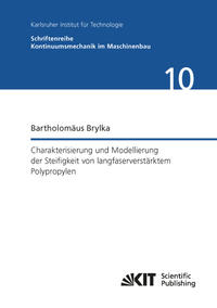 Vorderes Coverbild Charakterisierung und Modellierung der Steifigkeit von langfaserverstärktem Polypropylen