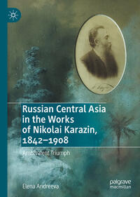 Vorderes Coverbild Russian Central Asia in the Works of Nikolai Karazin, 1842–1908