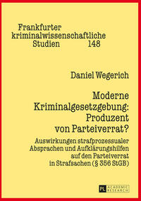 Vorderes Coverbild Moderne Kriminalgesetzgebung: Produzent von Parteiverrat?