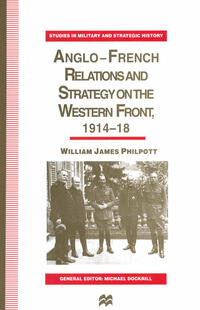 Vorderes Coverbild Anglo-French Relations and Strategy on the Western Front, 1914–18
