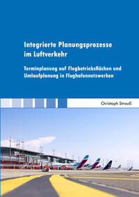Vorderes Coverbild Integrierte Planungsprozesse im Luftverkehr
