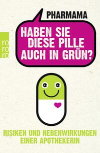 Vorderes Coverbild Haben Sie diese Pille auch in Grün?