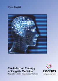 Vorderes Coverbild The Induction Therapy of Esogetic Medicine