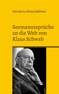 Vorderes Coverbild Seemannssprüche an die Welt von Klaus Schwab