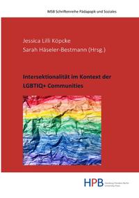 Vorderes Coverbild Pädagogik und Soziales / Intersektionalität im Kontext der LGBTIQ+ Communities