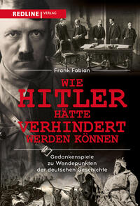 Vorderes Coverbild Wie Hitler hätte verhindert werden können