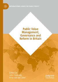 Vorderes Coverbild Public Value Management, Governance and Reform in Britain