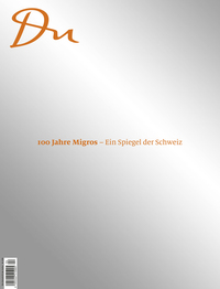 Vorderes Coverbild 100 Jahre Migros – Ein Spiegel der Schweiz
