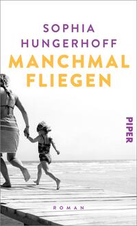 Vorderes Coverbild Manchmal fliegen