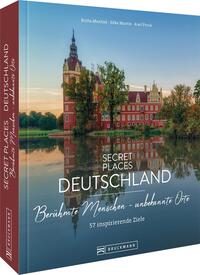 Vorderes Coverbild Secret Places Deutschland: Berühmte Menschen - unbekannte Orte
