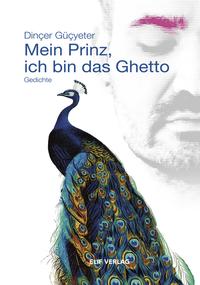 Vorderes Coverbild Mein Prinz, ich bin das Ghetto