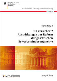 Vorderes Coverbild Gut versichert? Auswirkungen der Reform der gesetzlichen Erwerbsminderungsrente