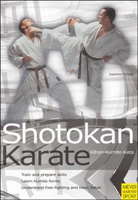 Vorderes Coverbild Shotokan Karate – Kihon, Kumite, Kata