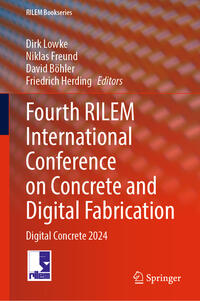 Vorderes Coverbild Fourth RILEM International Conference on Concrete and Digital Fabrication