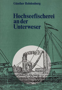 Vorderes Coverbild Hochseefischerei an der Unterweser