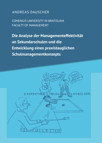 Vorderes Coverbild Die Analyse der Managementeffektivität an Sekundarschulen und die Entwicklung eines praxistauglichen Schulmanagementkonzepts