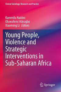 Vorderes Coverbild Young People, Violence and Strategic Interventions in Sub-Saharan Africa