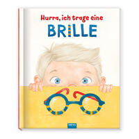 Vorderes Coverbild Trötsch Kinderbuch Hurra, ich trage eine Brille
