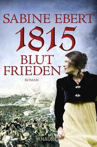 Vorderes Coverbild 1815 - Blutfrieden