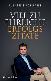Vorderes Coverbild Viel zu ehrliche Erfolgszitate